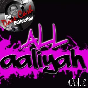 All Aaliyah Vol.2 - [The Dave Cash Collection]