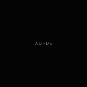 Adhds - EP