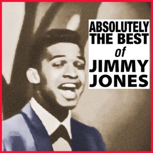 Absolutely The Best Of Jimmy Jones
