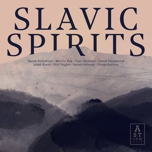 Slavic Spirits (feat. Tenderlonious)