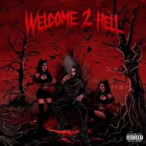 Welcome 2 Hell