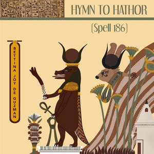 Hymn to Hathor: Spell 186