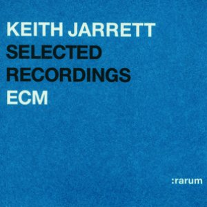 Rarum I / Selected Recordings