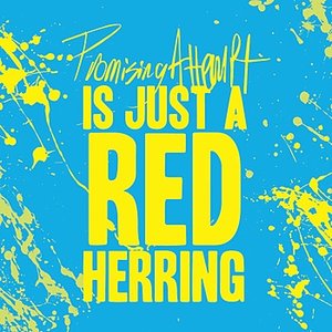Is Just A Red Herring