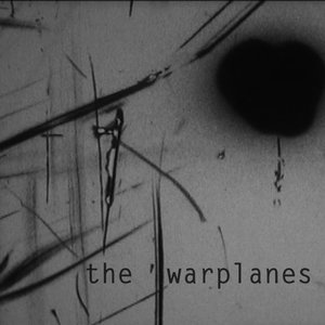 Image for 'The Warplanes'