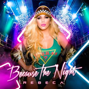Because The Night - Single