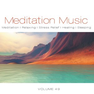 Meditation Music, Vol. 49