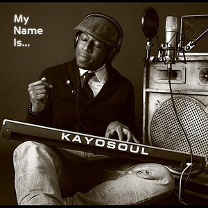 My Name Is Kayosoul