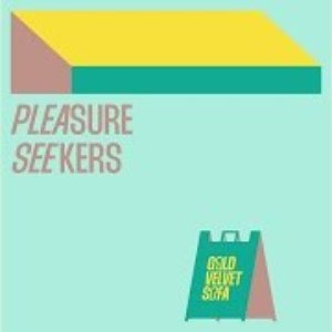 Pleasure Seekers
