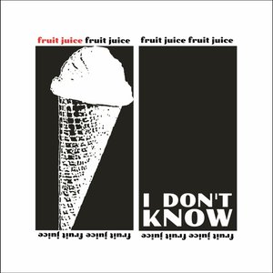 I Don't Know