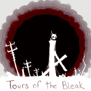 Image for 'Tours of the Bleak'