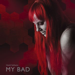 My Bad - Single