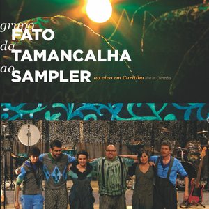 Fato - Da Tamancalha ao Sampler (Ao Vivo)