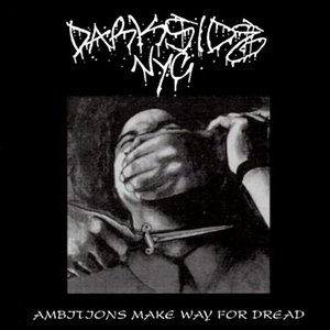 Ambitions Make Way For Dread