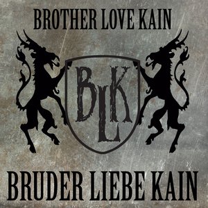 Bruder Liebe Kain