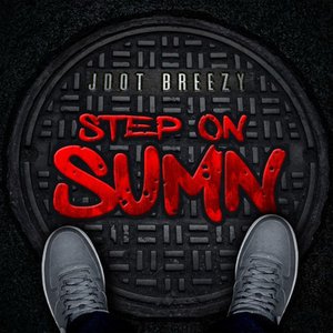 Step On Sumn - Single