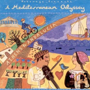 Image for 'Putumayo Presents: A Mediterranean Odyssey'