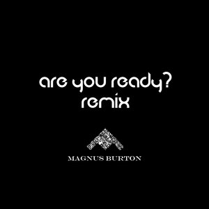 Are you ready (Diego Nash remix)