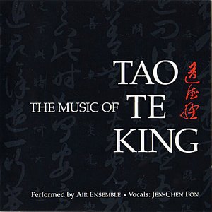 The Music of Tao Te King