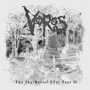 The Sky Burial EPs: Part II