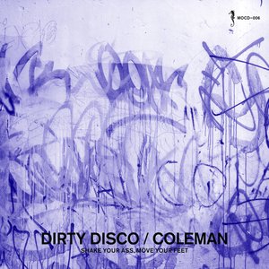 Dirty Disco - Shake Your Ass, Move Your Feet