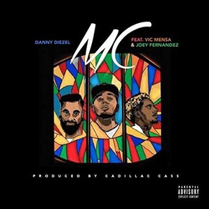MC (feat. Vic Mensa & Joey Fernandez)
