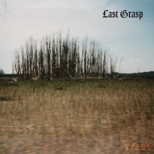 Last Grasp - Single