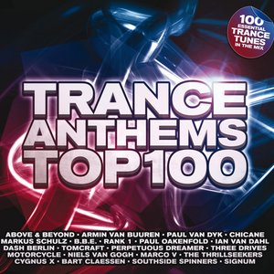 Trance Anthems Top 100