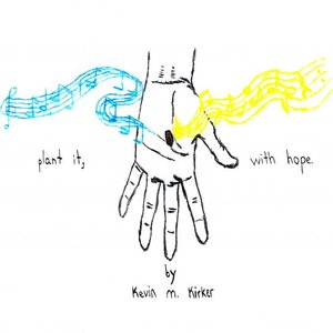 plant it, with hope.