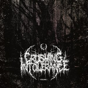 Crushing Intolerance Volume 1