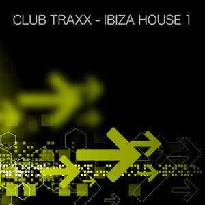 Club Traxx - Ibiza House 1