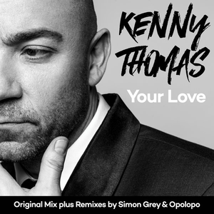 Kenny Thomas - Your Love - Zortam Music