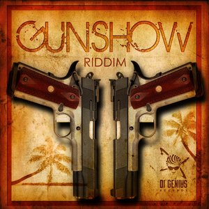 Gunshow Riddim