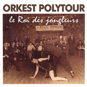 Le Roi des Jongleurs