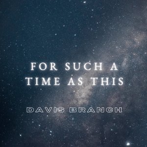 For Such A Time As This