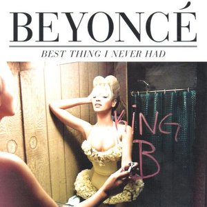 Best Thing I Never Had (Remixes)