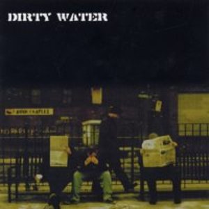 Image for 'Dirty Water'