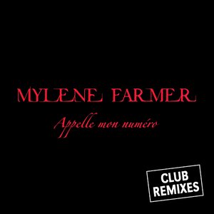 Appelle mon numéro (Club Remixes)