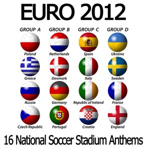 EURO 2012 Football (16 National Soccer Stadium Anthems)
