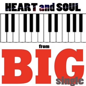 Heart and Soul (From "Big")