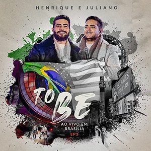 To Be (Ao Vivo Em Brasília) - EP 2