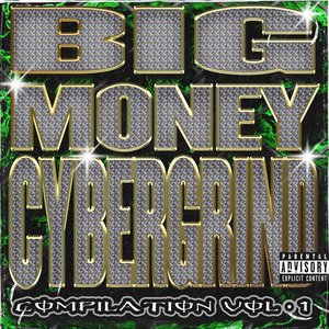 Big Money Cybergrind