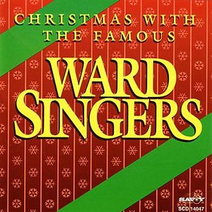 Christmas With The Famous Ward Singers
