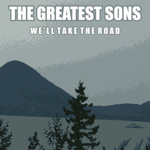 We'll Take The Road - EP
