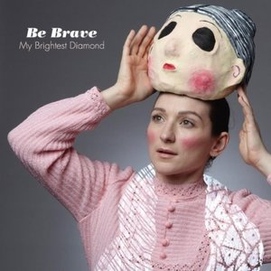 Be Brave - Single