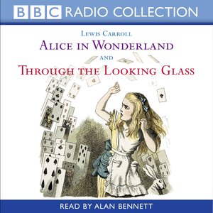 Изображение для 'Alice In Wonderland and Through The Looking Glass'