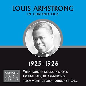 Louis Armstrong - Complete Jazz Series: 1925-1926 - Zortam Music