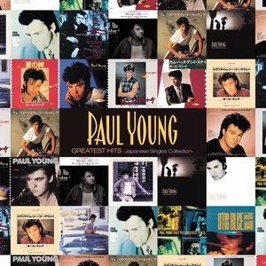 Paul Young: Greatest Hits - Japanese Singles Collection