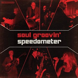 Soul Groovin' - Speedometer Live