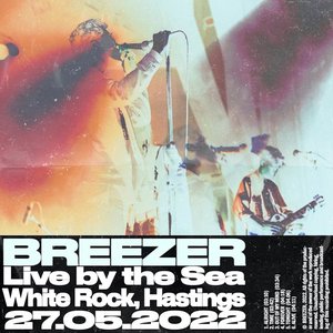 Live by the Sea (Live @ White Rock, Hastings)